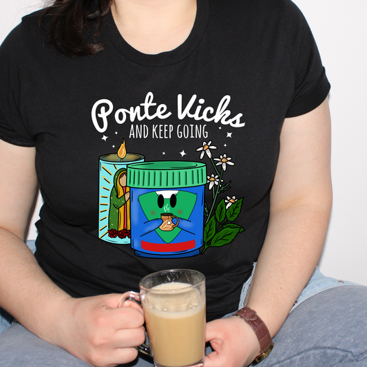 Ponte Vicks and Keep Going T-Shirt in black featuring a funny Spanish saying with cultural humor on a Women’s Next Level fitted tee.
